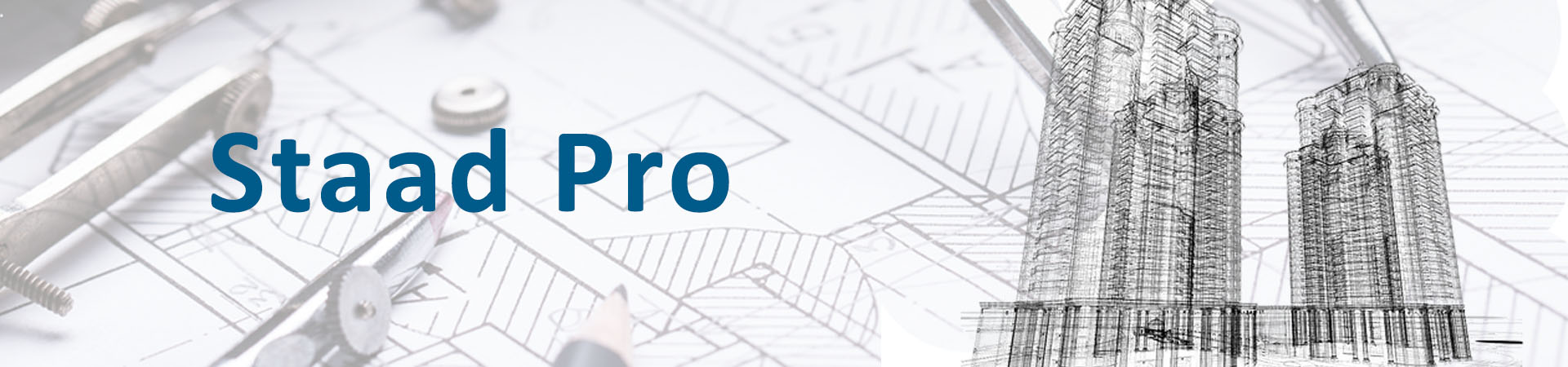 STAAD  Pro Course Training In Vadodara | STAAD Pro Course  Training institute In Vadodara | STAAD Pro Course  Class In Vadodara | STAAD Pro Course represents Structural Analysis and Design